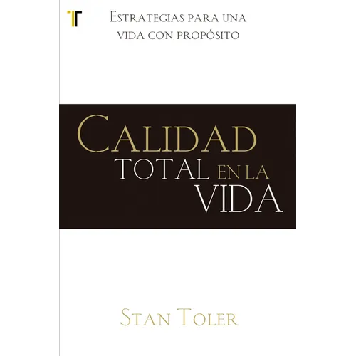 Calidad Total En La Vida