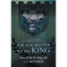 A Black Matter for the King