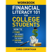 Financial Literacy 101 for College Students Workbook: How to Find the Money, Budget the Money, and Grow the Money