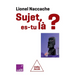 Subject, Are You There? / Sujet, es-tu là ?