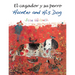 El Cazador Y Su Perro / Hunter and His Dog