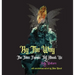 By The Way: The Fairies' Tales About Us
