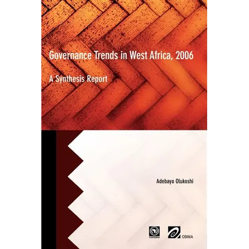Governance Trends in West Africa 2006: A Synthesis Report