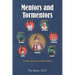 Mentors and Tormentors: On the Journey to Self-Respect