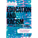 Education and Racism: A Primer on Issues and Dilemmas