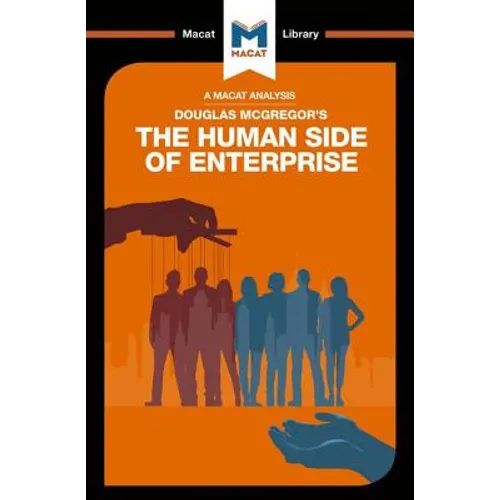 An Analysis of Douglas McGregor's The Human Side of Enterprise