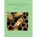 Queen Breeding and Genetics - How to get better bees