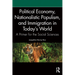 Political Economy, Nationalistic Populism, and Immigration in Today's World: A Primer for the Social Sciences