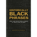 Historically Black Phrases: From I Ain't One of Your Lil' Friends to Who All Gon' Be There?