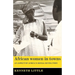 African Women in Towns: An Aspect of Africa's Social Revolution