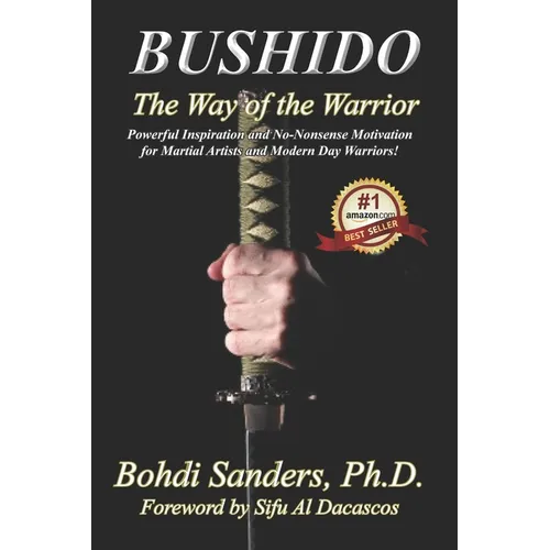 Bushido: The Way of the Warrior