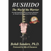 Bushido: The Way of the Warrior