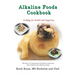 Alkaline Foods Cookbook