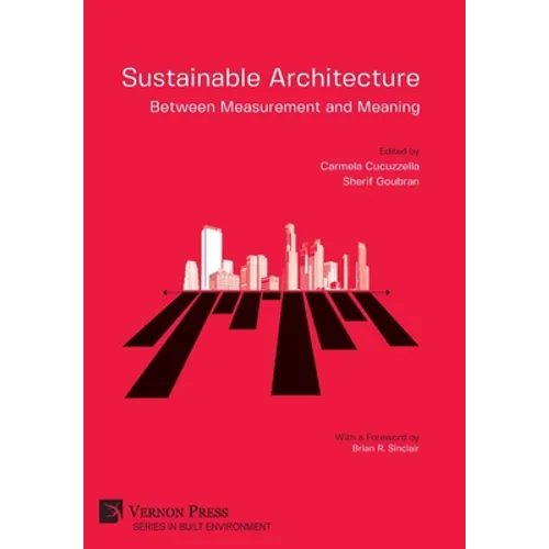 Sustainable Architecture - Between Measurement and Meaning