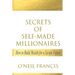 Secrets of Self-Made Millionaires: How to Build Wealth for a Secure Future
