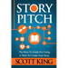 Story Pitch: The How to Guide for Using a Pitch to Create Your Story