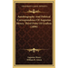 Autobiography And Political Correspondence Of Augustus Henry, Third Duke Of Grafton (1898)