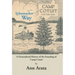 Schumacher Way: A Fictionalized History of the Founding of Camp Cotuit