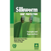Silkworm Crop Protection: Concepts and Approaches