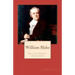 William Blake: Selected Poetry and Letters