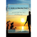 Carlomagno: Adventures of the Pirate Prince of the Wampanoag