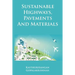 Sustainable Highways, Pavements and Materials: An Introduction