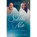 Sri Siddhi Ma: The Story of Neem Karoli Baba's Spiritual Legacy