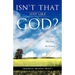 Isn't That Just Like God?