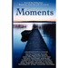 Wake Up...Live the Life You Love: Wake Up Moments