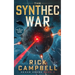 The Synthec War: A Colonial Fleet Novel