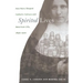 Spirited Lives: How Nuns Shaped Catholic Culture and American Life, 1836-1920