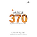 Article 370: Explained for the Common Man