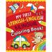 My First Spanish-English Bilingual Coloring Book!