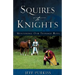 Squires to Knights