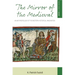 The Mirror of the Medieval: An Anthropology of the Western Historical Imagination
