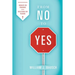From No to Yes: Homilies for Preachers; Reflections for Pilgrims