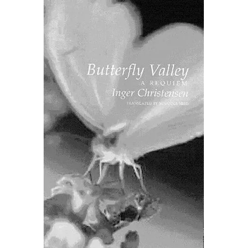 Butterfly Valley: A Requiem