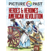 Picture the Past: Heroes and Heroines of the American Revolution: Historical Coloring Book
