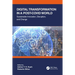 Digital Transformation in a Post-Covid World: Sustainable Innovation, Disruption, and Change
