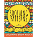 Soothing Patterns: Coloring Book Adult