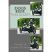 Dogs Ride: Motorcycle Sidecar Riding for Dogs (and humans)