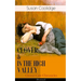 CLOVER & IN THE HIGH VALLEY (Clover Carr Chronicles) - Illustrated: Children's Classics Series - The Wonderful Adventures of Katy Carr's Younger Siste