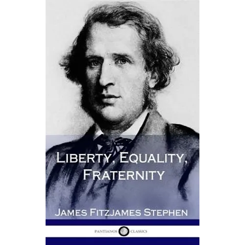 Liberty, Equality, Fraternity (Hardcover)