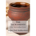 The Sacraments: An Introduction