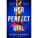 Her Perfect Girl: An Absolutely Gripping Psychological Thriller