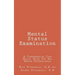 Mental Status Examination: A Comprehensive Core Skills Guide For All Health Professionals [Booklet]