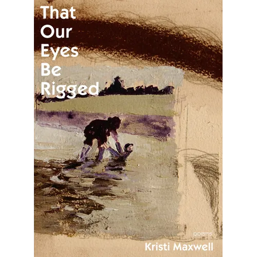 That Our Eyes Be Rigged