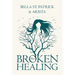 BROKEN but HEALING