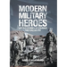 Modern Military Heroes