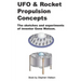 UFO & Rocket Propulsion Concepts: From The Mind of Gene Watson